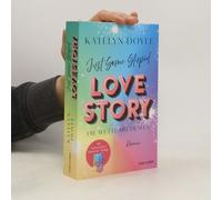 Just Some Stupid Love Story - Die Wette Mit Dem Ex
