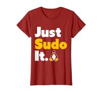Just Sudo It Linux Nerd Souvenir Geek Tools T-Shirt, Femme, Canneberge, XS