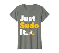 Just Sudo It Linux Nerd Souvenir Geek Tools T-Shirt, Femme, Vert Kaki chiné, L