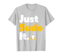 Just Sudo It Linux Nerd Souvenir Geek Tools T-Shirt, Homme, Argent, M