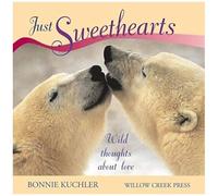 Just Sweethearts: Wild Thoughts About Love