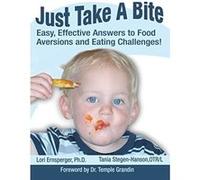 Just Take a Bite Tania Stegen-Hanson (Auteur)