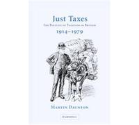 Just Taxes Martin Daunton (Auteur)