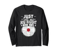 Just Tell me You Buy More Vinyl Record Manche Longue