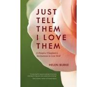 Just Tell Them I Love Them