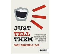 Just Tell Them: The Power of Explanations and Explicit Teaching