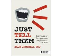 Just Tell Them: The Power of Explanations and Explicit Teaching