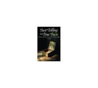 Just Telling The True Facts Paperback Book By William Claude Whitaker