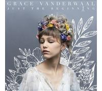 Just The Beginning by Grace VanderWaal [Audio CD] NEUF