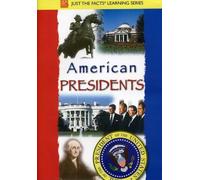 American Presidents – Just the Facts
