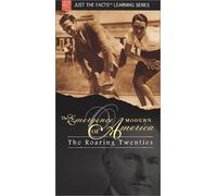 Just the Facts: Emergence of Modern Amer - Roaring [VHS]
