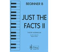Just the Facts II - Theory Workbook - Beginner B