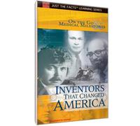 Just The Facts: Inventors That Changed America: on