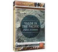 Just the Facts: Valor in the Pacific (Pearl Harbor)