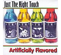 Just the Right Touch - Artificially Flavored