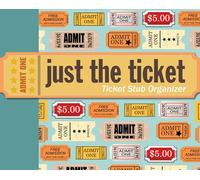 Just the Ticket: Ticket Stub Organizer