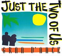 Just The Two of us [Import]