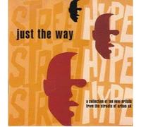 Just The Way [Vinyl] [UK Import]