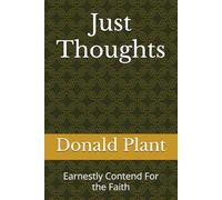 Just Thoughts: Earnestly Contend For the Faith