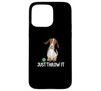 Just Throw It Balle pour Les Chiens et Les Amoureux des Chiens Coque pour iPhone 15 Pro Max