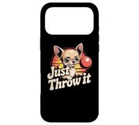 Just Throw It | Propriétaire de Chien Chihuahua | Humour Tiny Dog Meme Coque pour iPhone 17 Pro Max