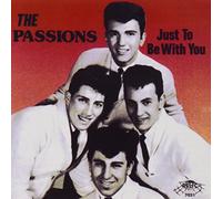The Passions - Just to Be with You/Best of
