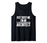 Just Trust Me I'm an Architect Cadeau drôle rétro Débardeur