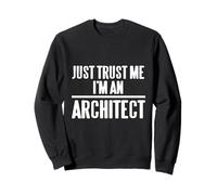 Just Trust Me I'm an Architect Cadeau drôle rétro Sweatshirt