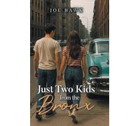 Just Two Kids from the Bronx