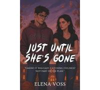 Just Until She’s Gone