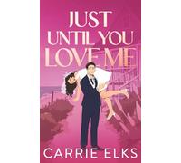 Just Until You Love Me