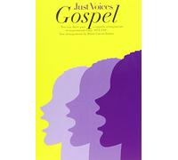 Just Voices Gospel. Chœur Mixte et Piano/Orgue.