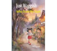 Just Waggish: Who Stole My Goat | Children's fun and adventure fiction | Age 8-12 | Middle grade fiction novelette | Story about comical situations | ... | Good option for gifting all kids