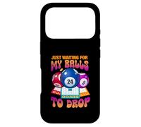 Just Waiting for My Balls to Drop Bingo Number Game Dire Coque pour iPhone 17 Pro