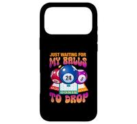 Just Waiting for My Balls to Drop Bingo Number Game Dire Coque pour iPhone 17 Pro Max