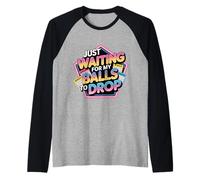 Just Waiting for My Balls to Drop Jeu de Passe-Temps Bingo - Manche Raglan