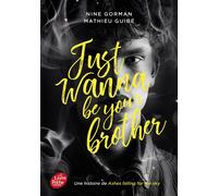 Just wanna be your brother : une histoire de Ashes falling for the sky Nine Gorman