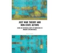 Just War Theory And Non-State Actors