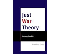 Just War Theory: Principle and Practice