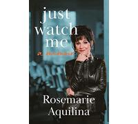 Just Watch Me