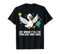 Just Wingin’ it Till The Third Shot Drop Lands. Pickleball T-Shirt