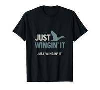 Just Winging It Canard, Chasse, pêche, Humour T-Shirt
