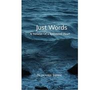 Just Words - A Verselet of a Splintered Heart