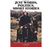 Just Words, Politics, Short Stories