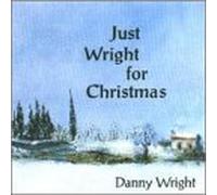 Just Wright for Christmas by Danny Wright (1992-09-18)