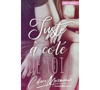 Juste à côté de toi !
