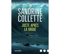 Juste après la vague – Éditions Denoël