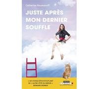Juste Après Mon Dernier Souffle