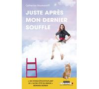Juste après mon dernier souffle - Catherine Roumanoff - Leduc S. - broché - Guide