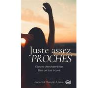 Juste assez proches Roman lesbien - CHERYLIN A.NASH - Auto-Édition - ebook (ePub) - Livre